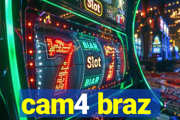 cam4 braz